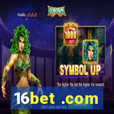 16bet .com