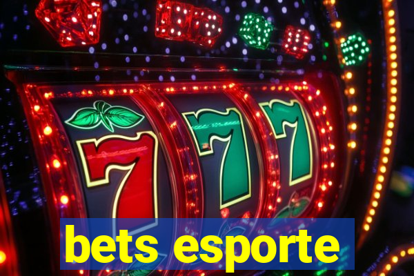 bets esporte