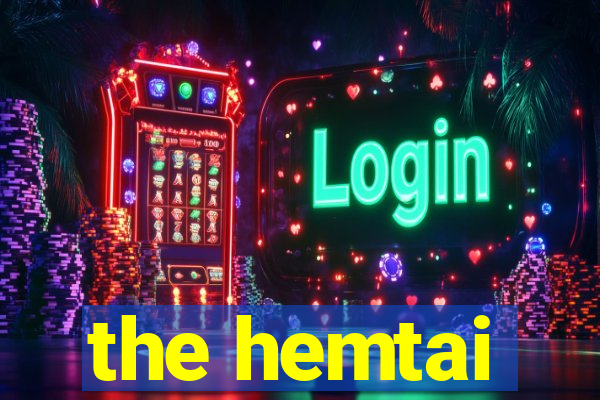 the hemtai