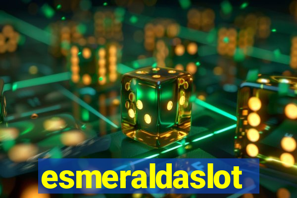 esmeraldaslot