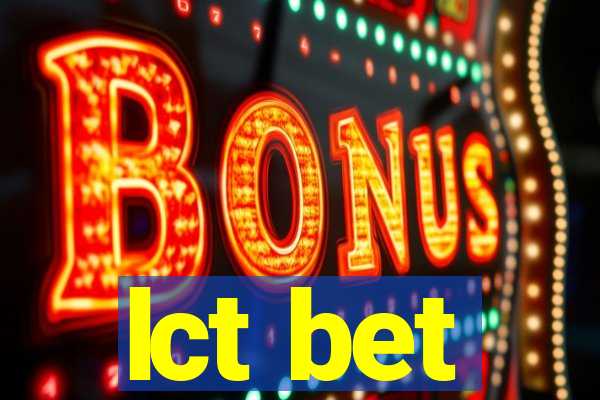 lct bet