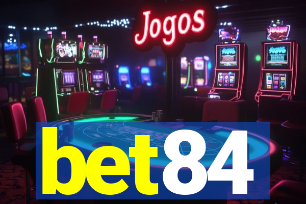 bet84