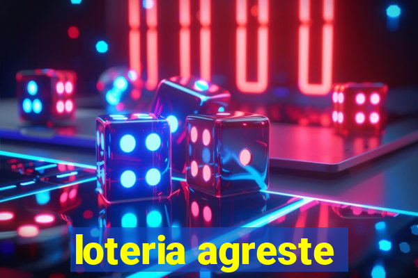 loteria agreste