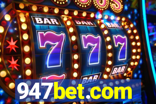 947bet.com