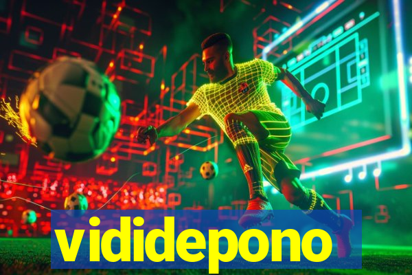 vididepono