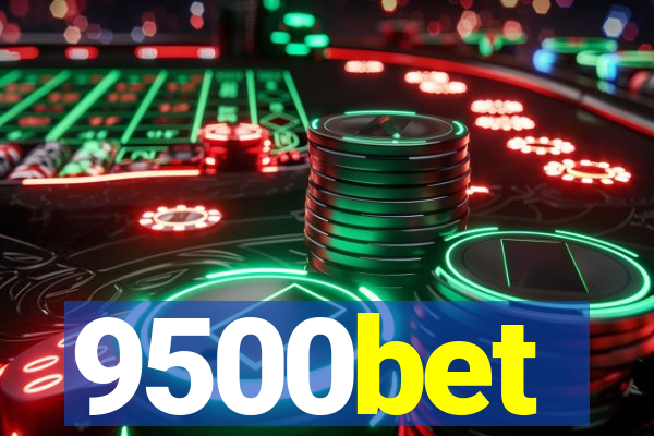 9500bet