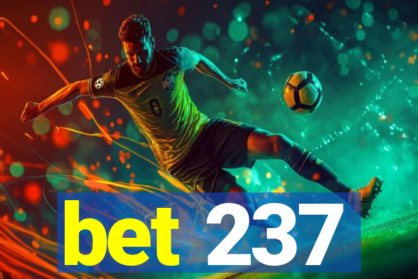 bet 237