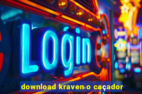 download kraven o caçador