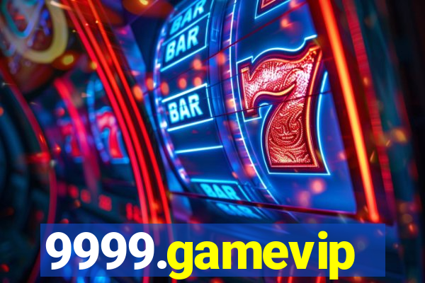 9999.gamevip