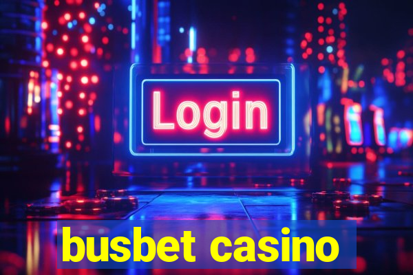 busbet casino