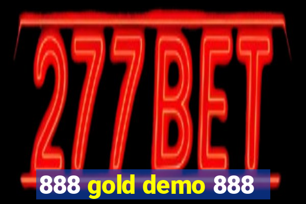 888 gold demo 888