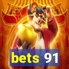 bets 91