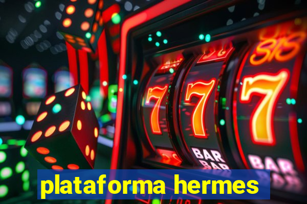 plataforma hermes