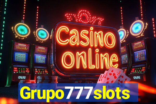 Grupo777slots