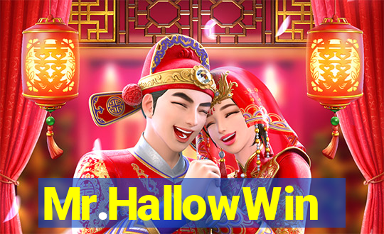 Mr.HallowWin