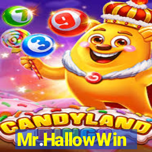 Mr.HallowWin