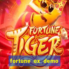 fortune ox demo dinheiro infinito