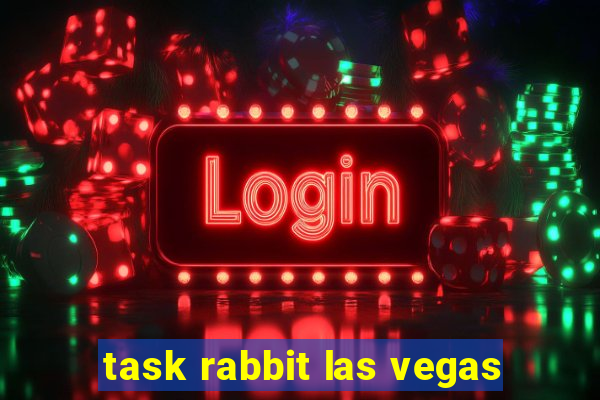 task rabbit las vegas