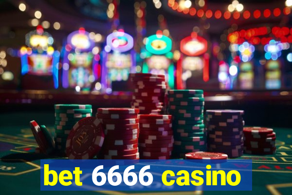 bet 6666 casino