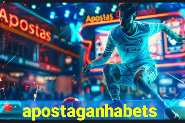 apostaganhabets