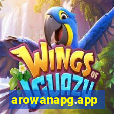 arowanapg.app