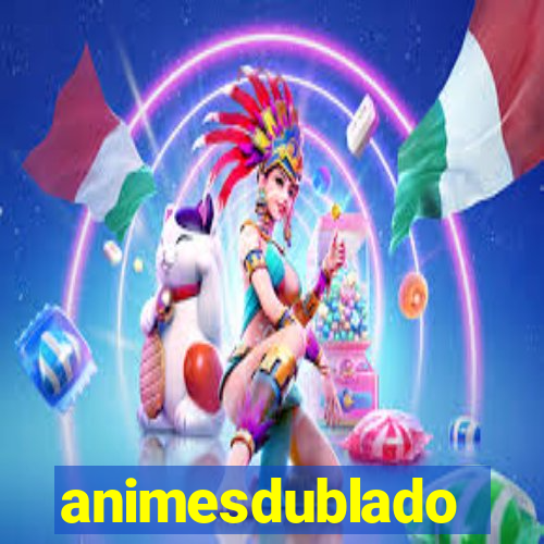 animesdublado