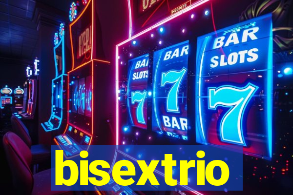 bisextrio