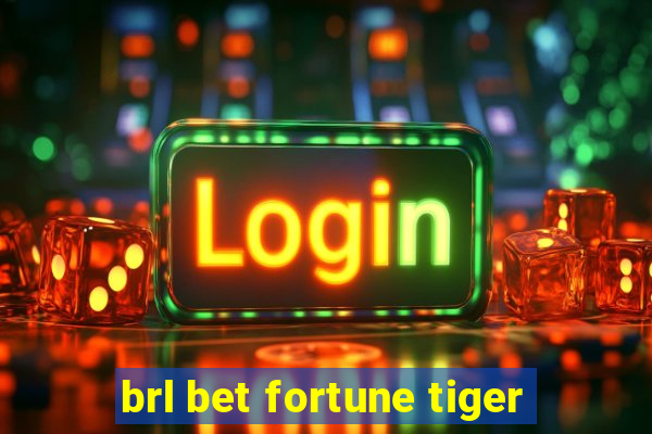 brl bet fortune tiger