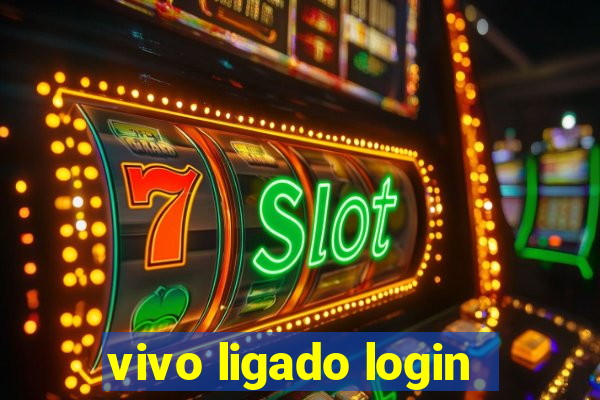 vivo ligado login