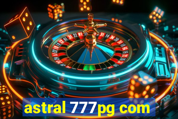 astral 777pg com