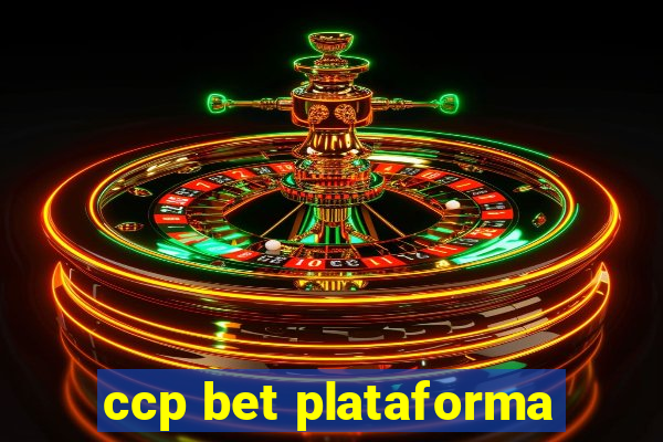 ccp bet plataforma