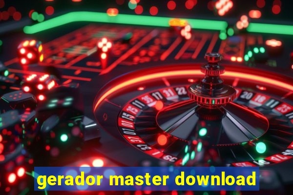 gerador master download