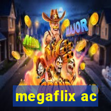 megaflix ac