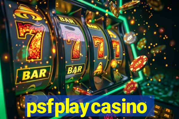 psfplaycasino