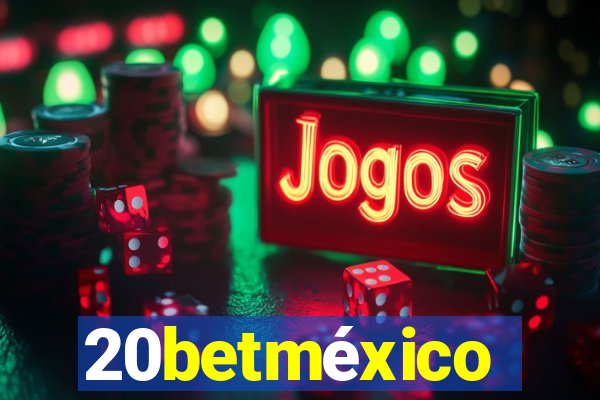 20betméxico