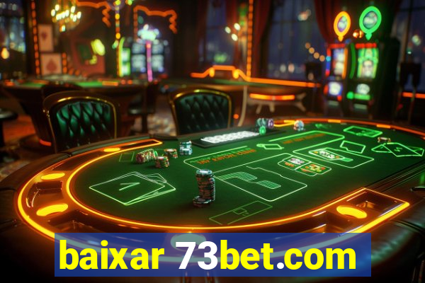 baixar 73bet.com