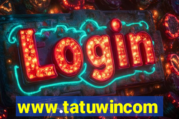 www.tatuwincom