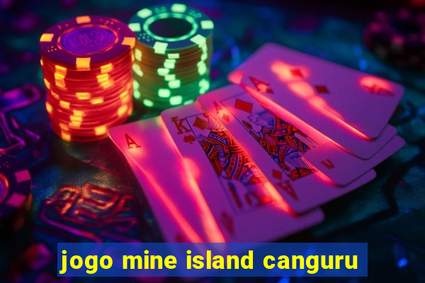 jogo mine island canguru