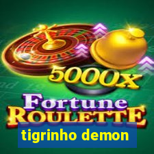 tigrinho demon