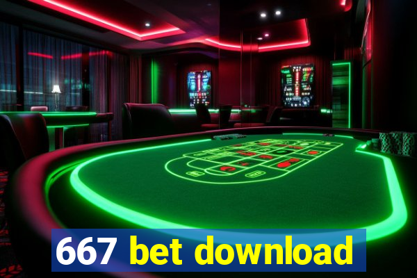 667 bet download