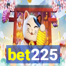 bet225