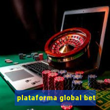 plataforma global bet