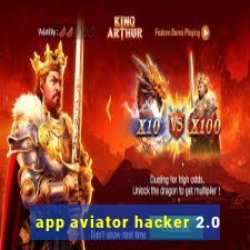 app aviator hacker 2.0