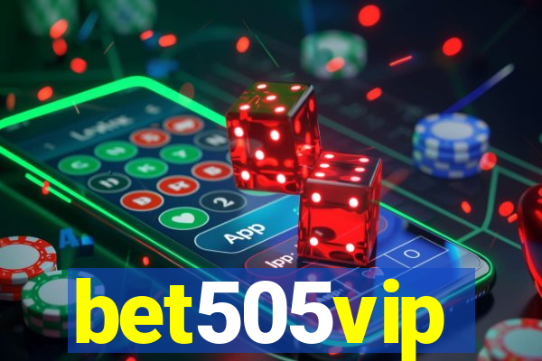 bet505vip