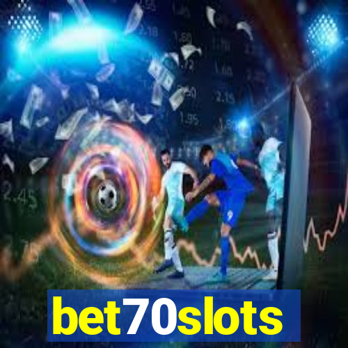 bet70slots