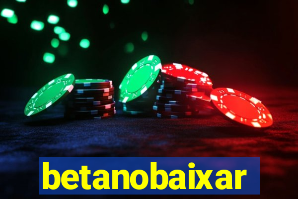 betanobaixar