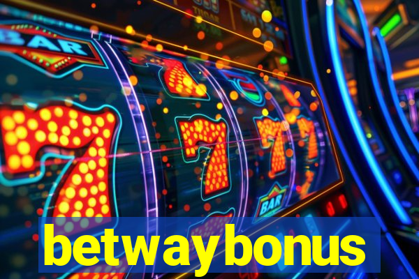 betwaybonus