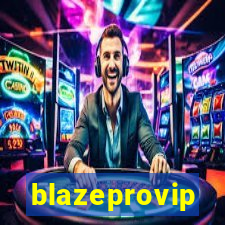 blazeprovip