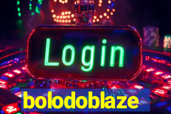 bolodoblaze