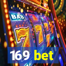 169 bet